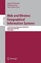 Web and wireless geographical information systems : 11th international symposium : proceedings