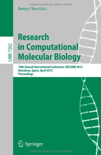 Research in computational molecular biology : 16th Annual International Conference, RECOMB 2012, Barcelona, Spain, April 21-24, 2012, proceedings