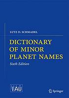 Dictionary of Minor Planet Names