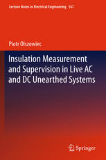 Insulation measurement and supervision in live AC and DC unearthed systems