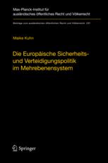 Die Europäische Sicherheits- und Verteidigungspolitik im Mehrebenensystem Eine rechtswissenschaftliche Untersuchung am Beispiel der Militäroperation der Europäischen Union in der Demokratischen Republik Kongo 2003