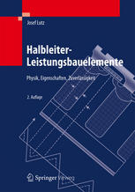 Halbleiter-Leistungsbauelemente Physik, Eigenschaften, Zuverlässigkeit