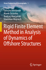 Rigid Finite Element Method in Analysis of Dynamics of Offshore Structures