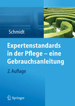 Expertenstandards in der Pflege - eine Gebrauchsanleitung (German Edition)