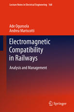 Electromagnetic Compatibility in Railways : Analysis and Management