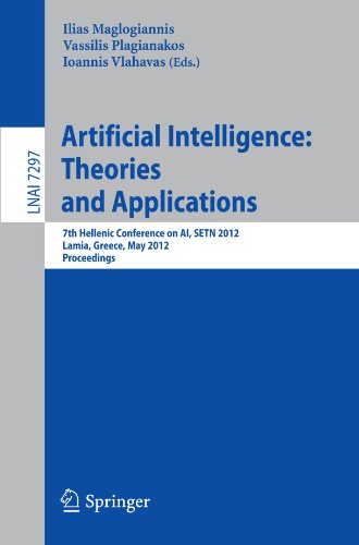 Artificial intelligence: Theories and applications : 7th Hellenic Conference on AI, SETN 2012, Lamia, Greece, May 28-31, 2012. Proceedings