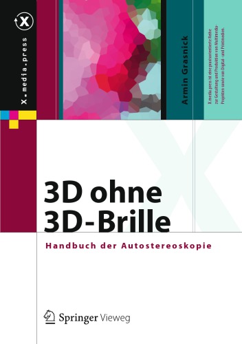 3D ohne 3D-Brille: Handbuch der Autostereoskopie.