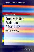 Studies in Oat Evolution A Man's Life with Avena