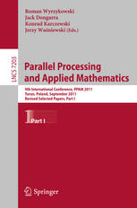 Parallel processing and applied mathematics : 9th International Conference, PPAM 2011, Torun, Poland, September 11-14, 2011 : revised selected papers