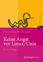 Keine Angst vor Linux/Unix : Ein Lehrbuch für Linux- und Unix-Anwender.