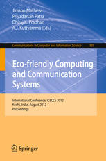 Eco-friendly Computing and Communication Systems : International Conference, ICECCS 2012, Kochi, India, August 9-11, 2012 ; Proceedings