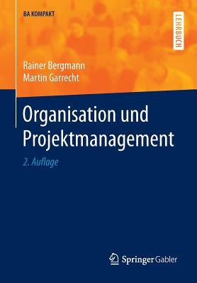 Organisation Und Projektmanagement