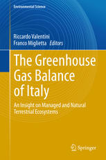 The Greenhouse Gas Balance of Italy An Insight on Managed and Natural Terrestrial Ecosystems