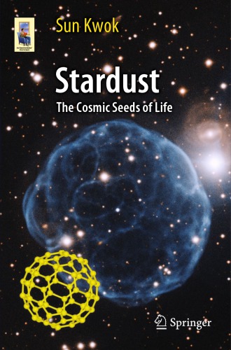 Stardust The Cosmic Seeds of Life