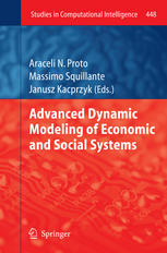 Advanced dynamic modeling of economic and social systems