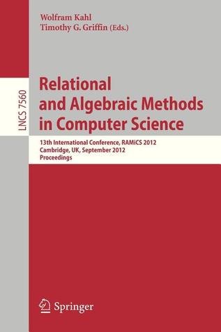 Relational and Algebraic Methods in Computer Science