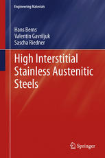 High Interstitial Stainless Austenitic Steels