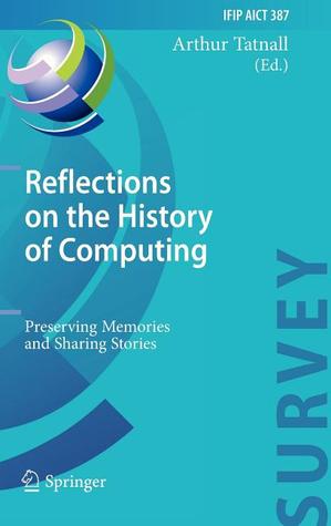 Reflections on the History of Computing