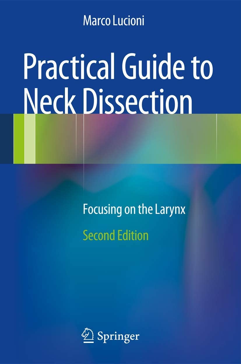 Practical Guide to Neck Dissection: Focusing on the Larynx