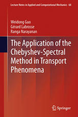 The Application of the Chebyshev-Spectral Method in Transport Phenomena