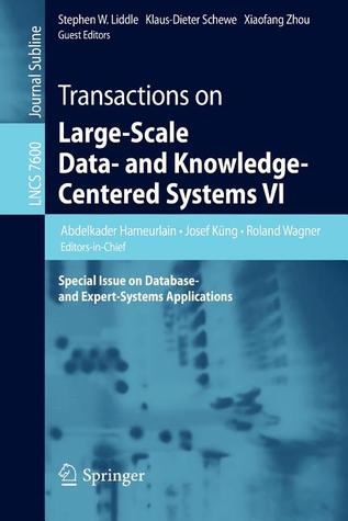 Transactions on Large-Scale Data- And Knowledge-Centered Systems VI