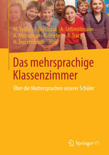 Das mehrsprachige Klassenzimmer : über die Muttersprachen unserer Schüler