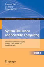 System simulation and scientific computing : international conference, ICSC 2012, Shanghai, China, October 27-30, 2012, Proceedings