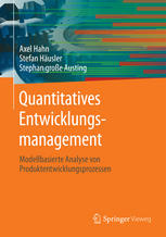 Quantitatives Entwicklungsmanagement Modellbasierte Analyse von Produktentwicklungsprozessen