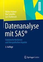 Datenanalyse mit SAS® Statistische Verfahren und ihre grafischen Aspekte