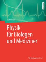 Physik für Biologen und Mediziner.