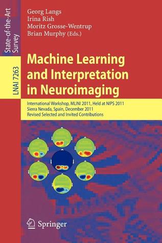 Machine Learning and Interpretation in Neuroimaging