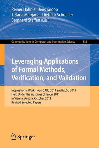 Leveraging Applications of Formal Methods, Verification, and Validation