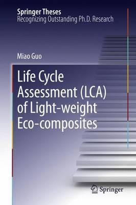 Life Cycle Assessment (Lca) of Light-Weight Eco-Composites