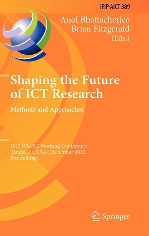 Shaping the Future of Ict Research