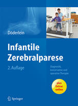 Infantile Zerebralparese : Diagnostik, konservative und operative Therapie