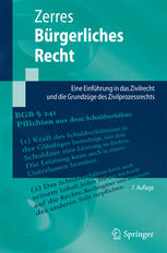 Bürgerliches Recht : Eine Einführung in das Zivilrecht und die Grundzüge des Zivilprozessrechts