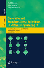 Generative and transformational techniques in software engineering IV international summer school ; revised papers