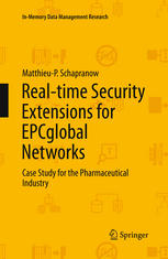 Real-time Security Extensions for EPCglobal Networks Case Study for the Pharmaceutical Industry