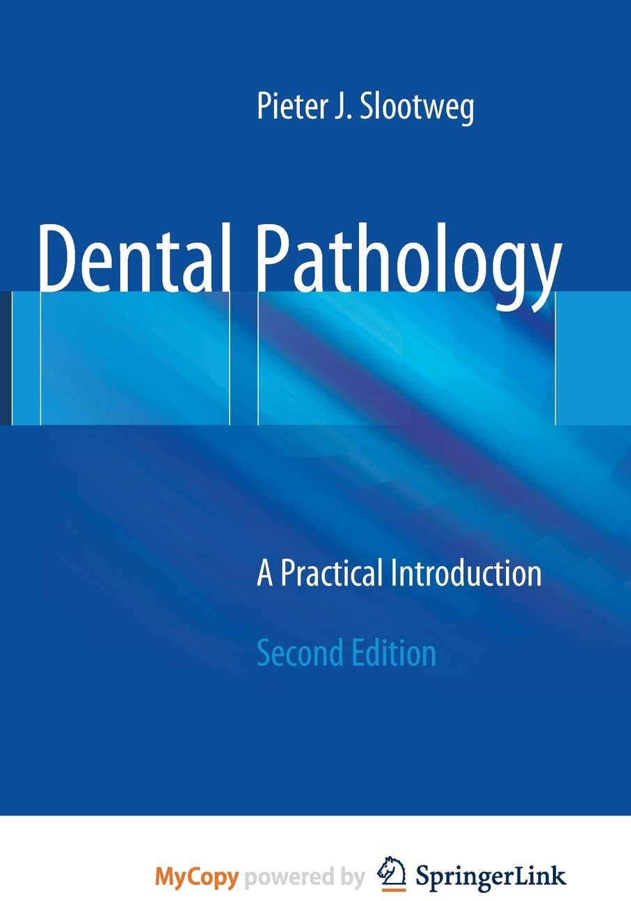 Dental Pathology: A Practical Introduction