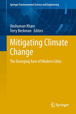 Mitigating Climate Change : the Emerging Face of Modern Cities