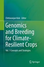 Genomics and breeding for climate-resilient crops. Vol. 1, Concepts and strategies