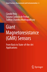 Giant magnetoresistance (GMR) sensors : from basis to state-of-the-art applications