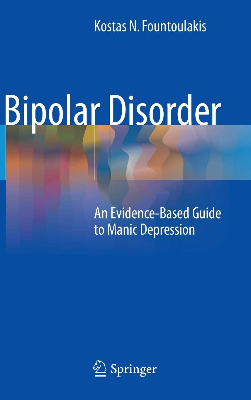 Bipolar Disorder : an Evidence-Based Guide to Manic Depression