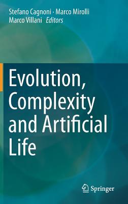 Evolution, Complexity and Artificial Life
