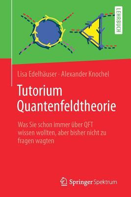 Tutorium Quantenfeldtheorie