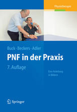 PNF in der Praxis : Eine Anleitung in Bildern.