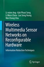 Wireless Multimedia Sensor Networks on Reconfigurable Hardware Information Reduction Techniques