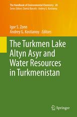 The Turkman Lake Altyn Asyr and Water Resources in Turkenistan