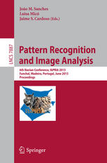 Pattern Recognition and Image Analysis : 6th Iberian Conference, IbPRIA 2013, Funchal, Madeira, Portugal, June 5-7, 2013. Proceedings