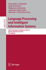 Language Processing and Intelligent Information Systems 20th International Conference, IIS 2013, Warsaw, Poland, June 17-18, 2013. Proceedings